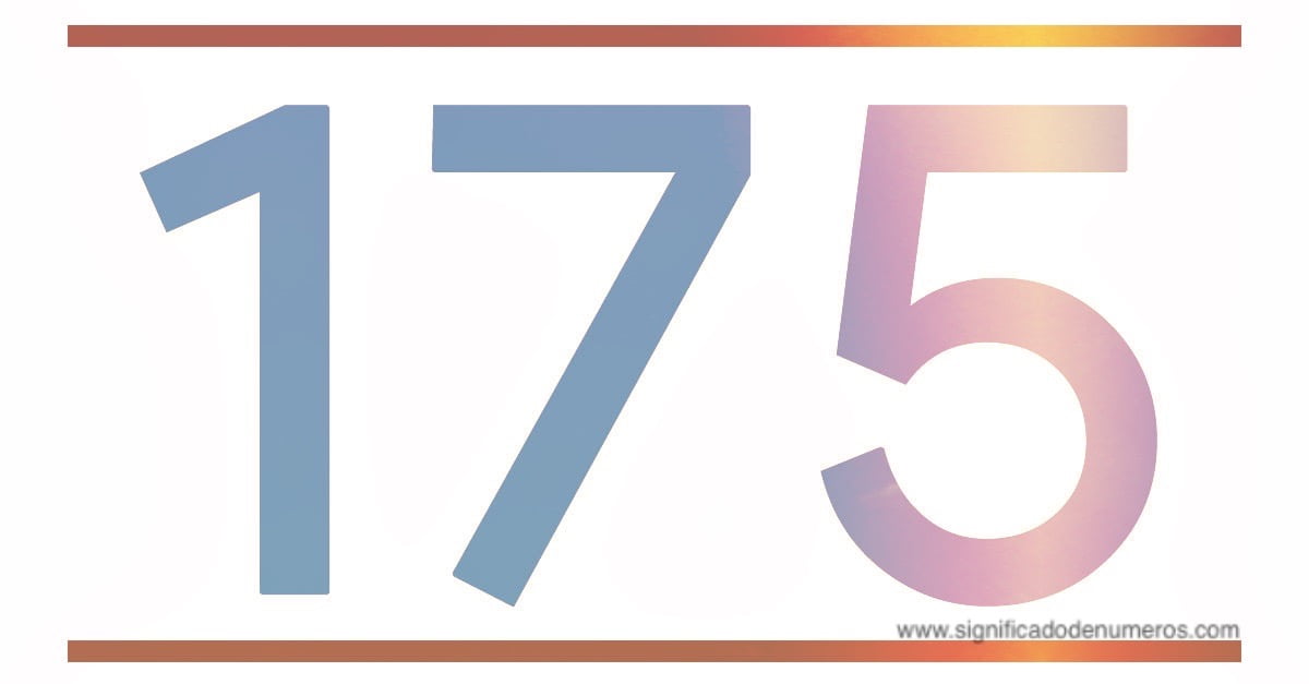 CO OZNACZA LICZBA 175 - Znaczenie liczb